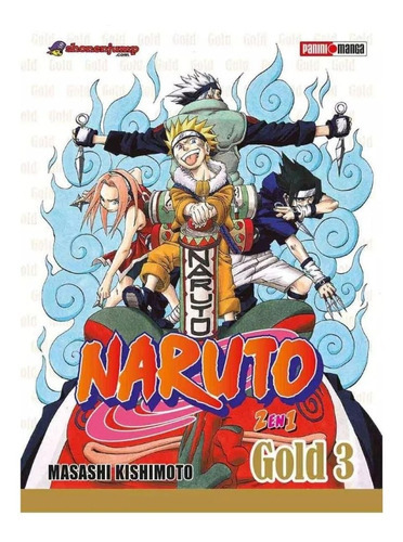 Naruto Gold Edition, De Masashi Kishimoto. Serie Naruto, Vol. 3. Editorial Panini, Tapa Blanda En Español, 2022