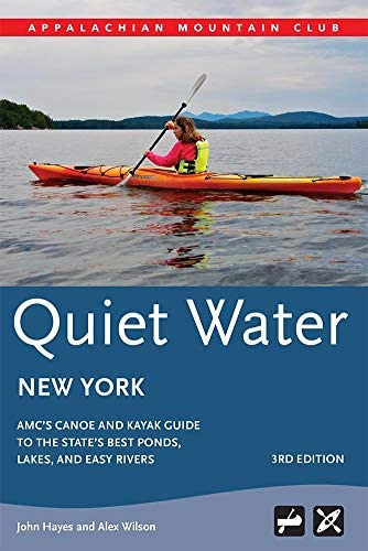 Libro: Quiet Water New York: Amcøs Canoe And Kayak Guide To