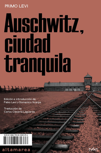 Libro Auschwitz Ciudad Tranquila