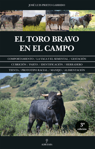 Libro El Toro Bravo En El Campo - Jose Luis Prieto Garrido