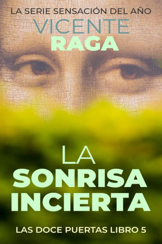 Libro: La Sonrisa Incierta: Las Doce Puertas Parte V