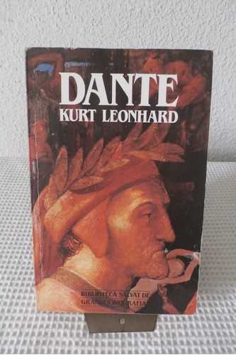 Dante  ( Biografia Bruguera ). Kurt Leonhard