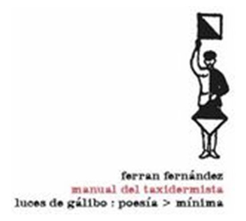 Manual Del Taxidermista - Fernandez,ferran