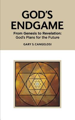 Libro God's Endgame: From Genesis To Revelation: God's Pl...