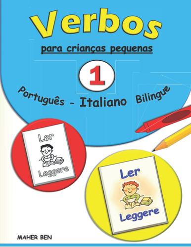Verbos Para Crianças Pequenas: Italiano - Português Bilingue