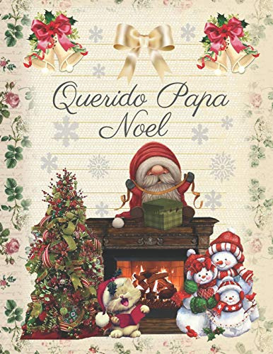 Querido Papa Noel: Cuaderno A Todo Color Para Escribir La Tr