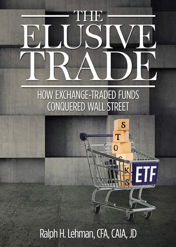 Libro: The Elusive Trade: How Exchange-traded Funds Wall