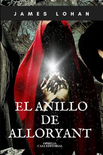 El Anillo De Alloryant (spanish Edition)