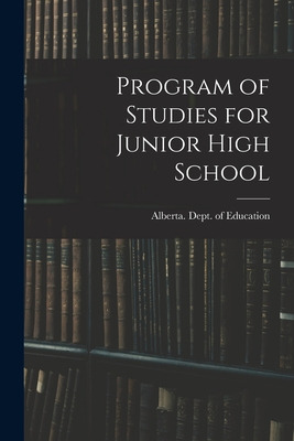 Libro Program Of Studies For Junior High School - Alberta...