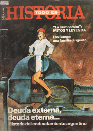 Todo Es Historia 208 Agosto 1984 Deuda Externa Deuda Eterna