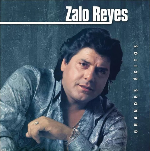 Vinilo De Zalo Reyes -grandes Exitos