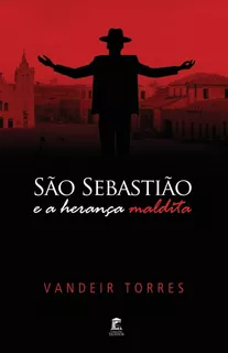 Libro: São Sebastião E A Herança Maldita (portuguese