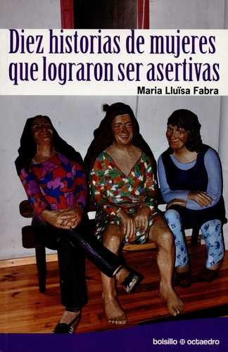 Libro Diez Historias De Mujeres Que Lograron Ser Asertivas