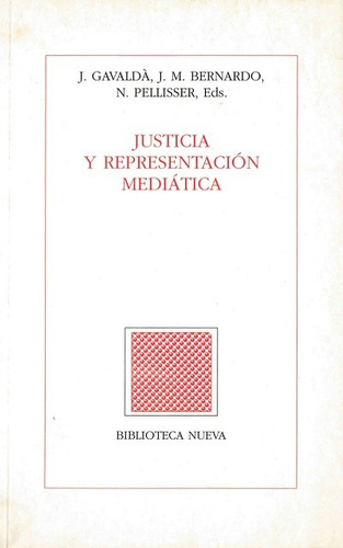 Justicia y representación mediática, de Aa.Vv, Aa.Vv. Editorial Biblioteca Nueva, tapa blanda en español, 2001