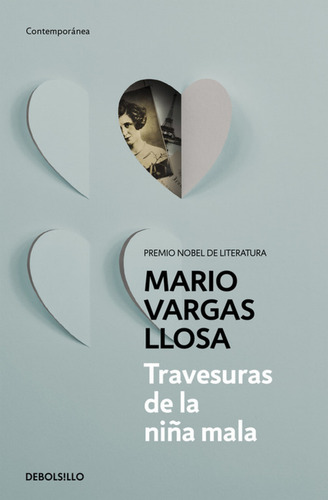 Travesuras De La Niña Mala - Vargas Llosa, Mario