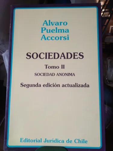 Sociedades - Chile Álvaro Puelma Accorsi 2 Tomos (Usado)