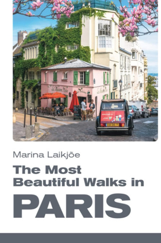 Libro: En Inglés Los Paseos Más Hermosos De París