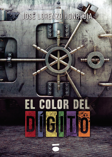 El Color Del Dígito: , De Lorenzo Honrubia, José., Vol. 1. Editorial Dauro, Tapa Pasta Blanda, Edición 1 En Español, 2017