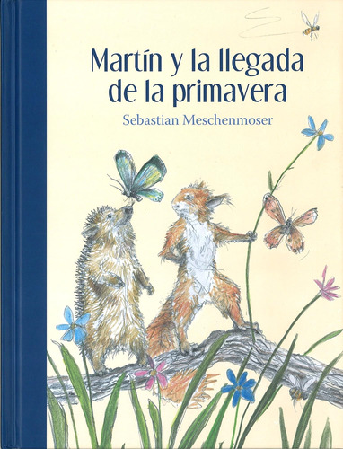 Libro: Martín Y La Llegada De La Primavera Martin And The Co