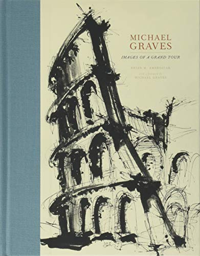 Libro Michael Graves: Images Of A Grand Tour De Graves, Mich