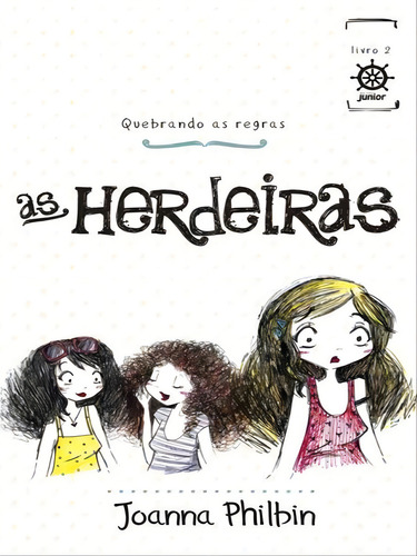 As Herdeiras Quebram As Regras (vol. 2) - Vol. 2, De Philbin, Joanna. Editora Galera Record, Capa Mole, Edição 1ª Edição - 2015 Em Português