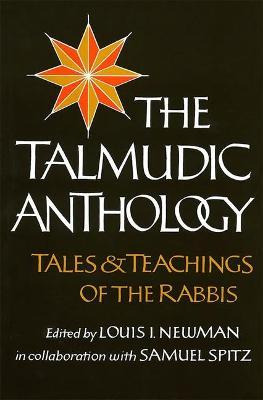 Libro Talmudic Anthology : Tales And Teachings Of The Rab...