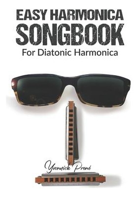 Libro Easy Harmonica Songbook : For Diatonic Harmonica - ...