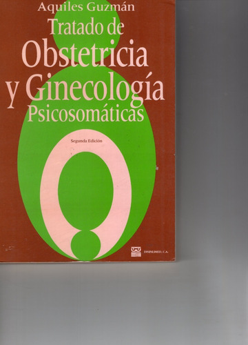 Tratado De Obstetricia Y Ginecologia Psicosomaticas
