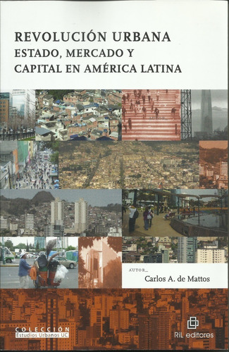 Revolución Urbana - Carlos De Mattos