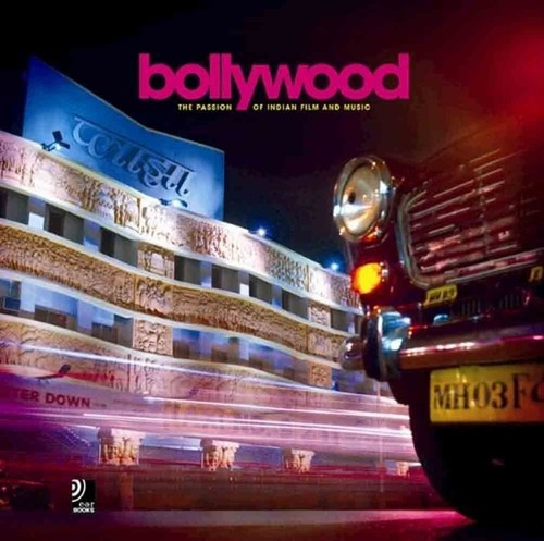 Libro - Bollywood The Passion For Indian Film And Music -  R