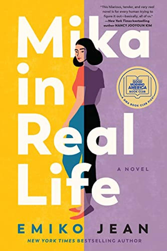 Mika In Real Life: A Novel (libro En Inglés)