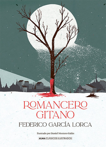 Romancero Gitano, De García Lorca, Federico. Editorial Alma, Tapa Dura En Español