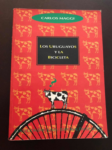 Libro Los Uruguayos Y La Bicicleta - Carlos Maggi - Oferta