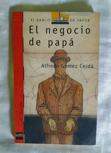 El Negocio De Papa Alfredo Gomez Cerda Libro Original 