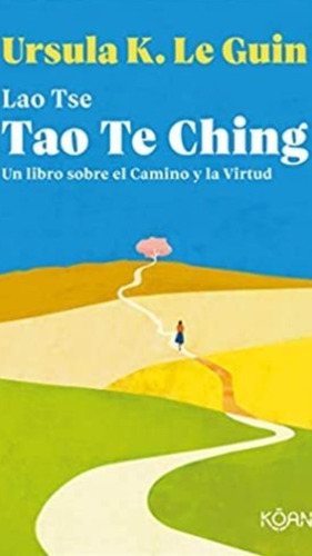 Tao Te Ching Un Libro Sobre El Camino Y La Virtud (enviamos)