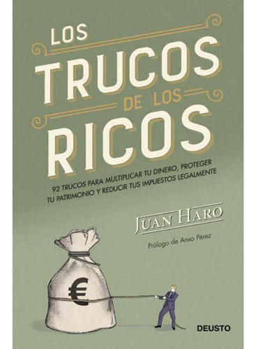 Los Trucos De Los Ricos Nuevo - Juan Haro