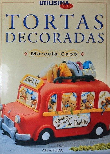 Tortas Decoradas - Marcela Capó