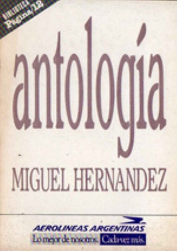 Antología, Miguel Hernández