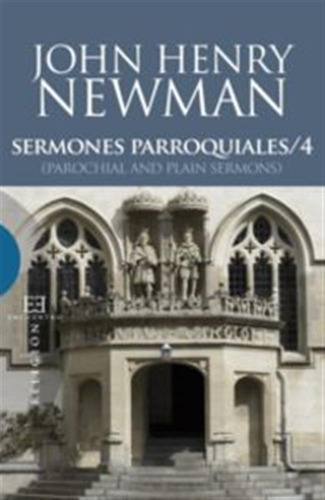 Sermones Parroquiales / 4 - Newman, John Henry