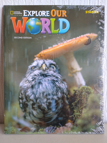 Explore Our World - Starter (second Edition)