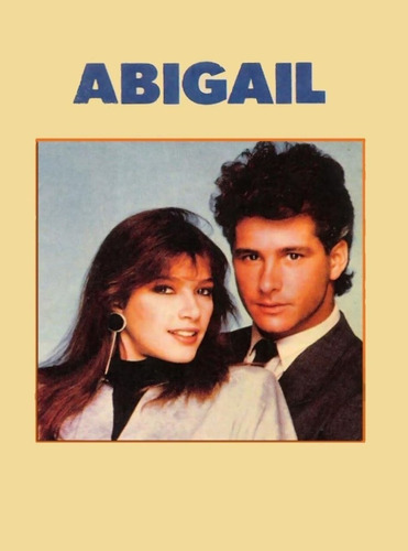 Telenovela Abigail Novela Venezolana Completa 