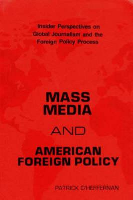 Libro Mass Media And American Foreign Policy : Insider Pe...