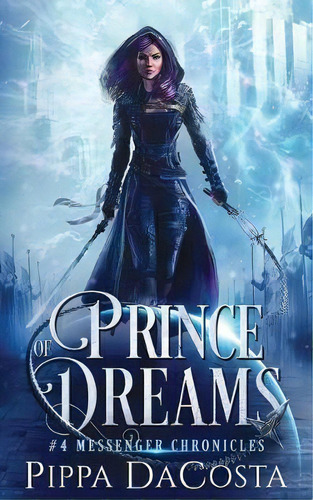 Prince Of Dreams, De Pippa Dacosta. Editorial Pippa Dacosta Author, Tapa Blanda En Inglés