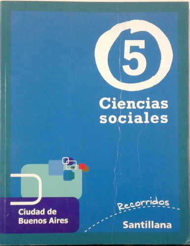 Ciencias Sociales 5 Recorridos Caba - Santillana *