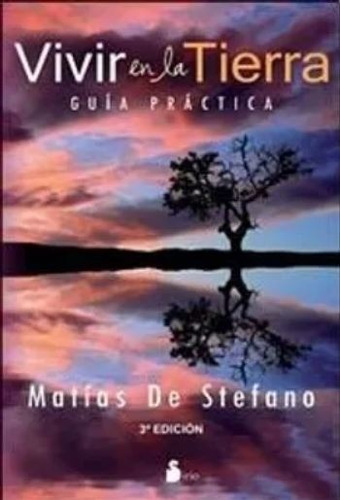 Vivir En La Tierra, De De Stefano, Matías. Editorial Sirio, Tapa Blanda En Español, 2000