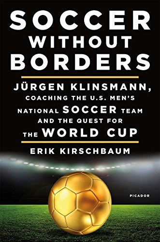 Soccer Without Borders Jürgen Klinsmann, Coaching The Us Me