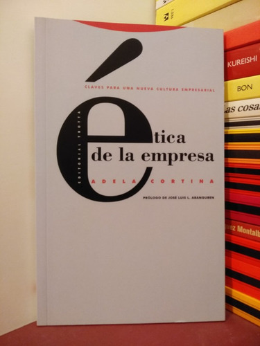 Ética De La Empresa. Nueva Cultura Empresarial - Cortina