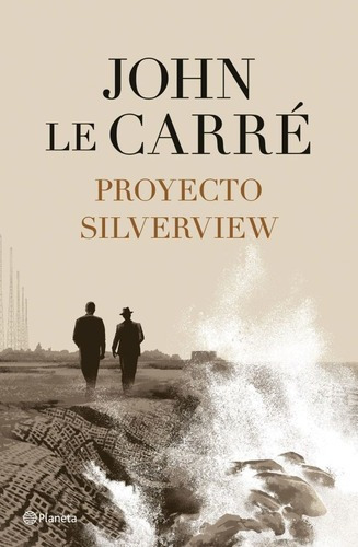 Proyecto Silverview - John Le Carre