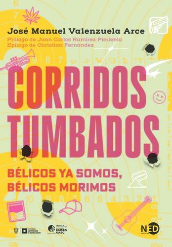 Libro Corridos Tumbados - Valenzuela Arce,jose Manuel