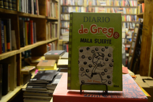 Diario De Greg 8. Mala Suerte. Jeff Kinney.